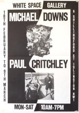 Poster for a two man exhibition by Paul Critchley and Michael Downs at White Space, London
